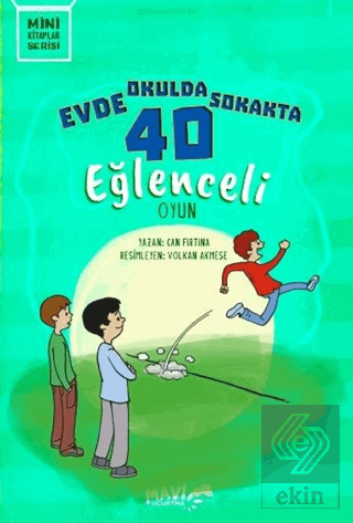 Evde Okulda Sokakta 40 Eğlenceli Oyun