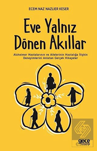 Eve Yalnız Dönen Akıllar