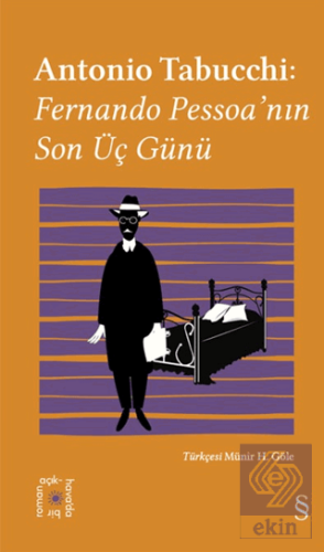 Everest Açıkhava 34: Fernando Pessoa'nın Son Üç Gü