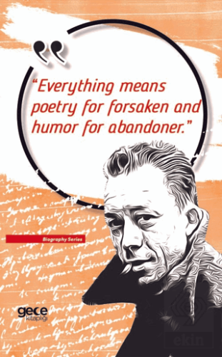 Everything Means Poetry For Forsaken And Humor For