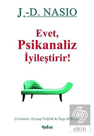 Evet Psikanaliz İyileştirir!