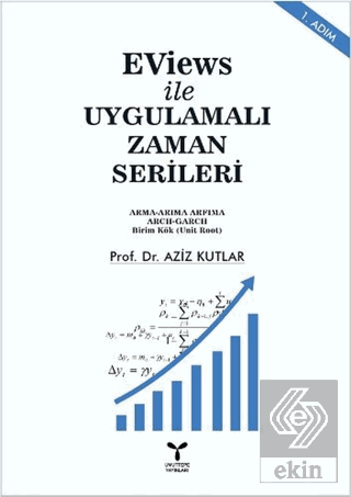 EViews ile Uygulamalı Zaman Serileri