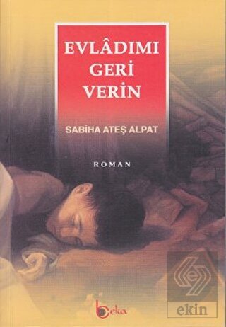 Evladımı Geri Verin