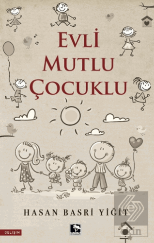 Evli Mutlu Çocuklu