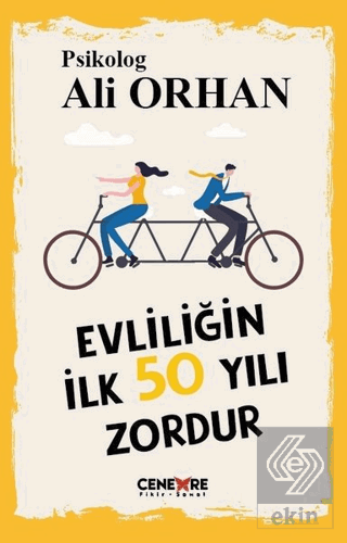 Evliliğin İlk 50 Yılı Zordur