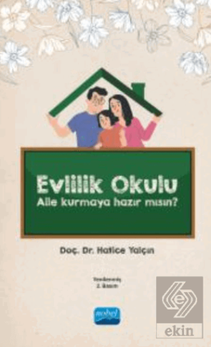 Evlilik Okulu - Aile Kurmaya Hazır Mısın?