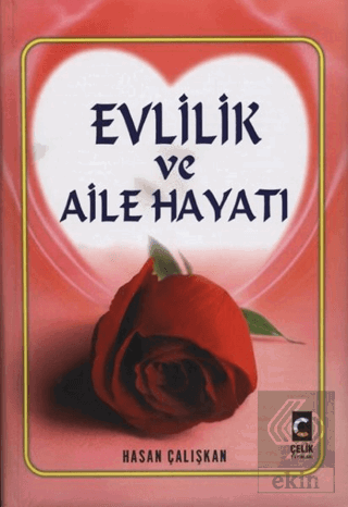 Evlilik ve Aile Hayatı