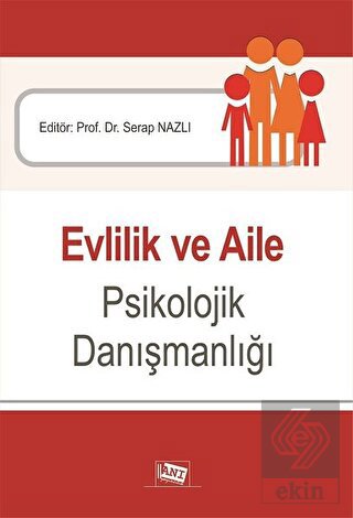 Evlilik ve Aile Psikolojik Danışmanlığı