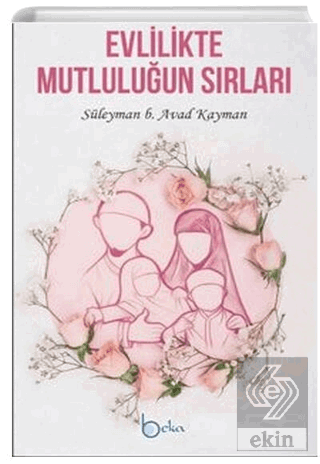 Evlilikte Mutluluğun Sırları