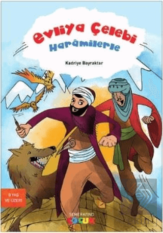 Evliya Çelebi Haramilerle