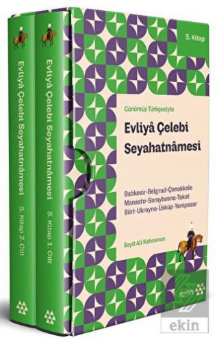 Evliya Çelebi Seyahatnamesi (5 Kitap 2 Cilt)