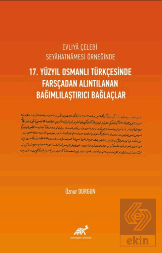 Evliya Çelebi Seyahatnamesi Örneğinde 17. Yüzyıl O