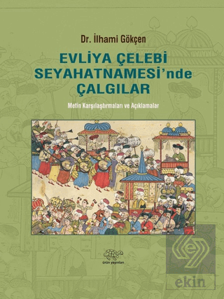 Evliya Çelebi Seyahatnamesi'nde Çalgılar