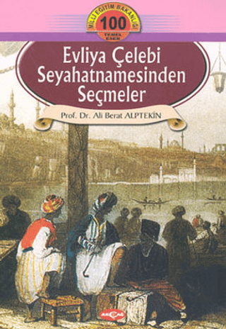 Evliya Çelebi Seyahatnamesinden Seçmeler