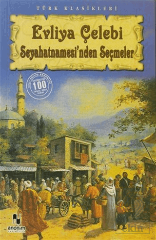 Evliya Çelebi Seyahatnamesinden Seçmeler