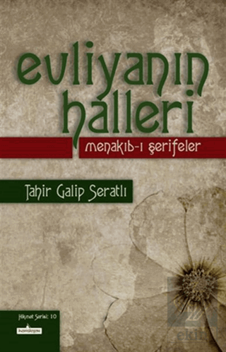 Evliyanın Halleri - Menakıb-ı Şerifeler