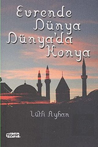 Evrende Dünya Dünya\'da Konya