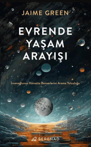 Evrende Yaşam Arayışı