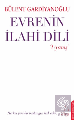 Evrenin İlahi Dili - Uyanış