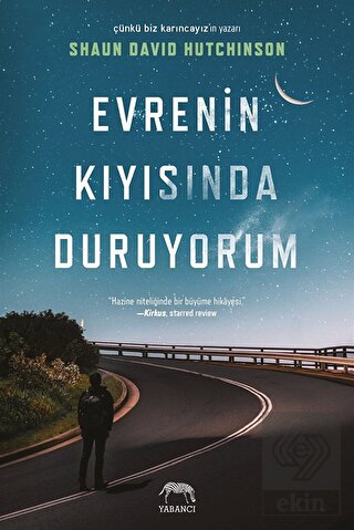 Evrenin Kıyısında Duruyorum