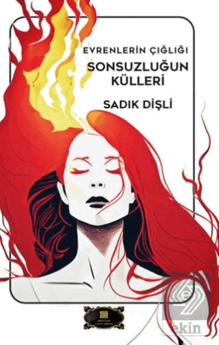 Evrenlerin Çığlığı - Sonsuzluğun Külleri