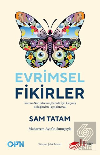 Evrimsel Fikirler: Yarının Sorunlarını Çözmek İçin