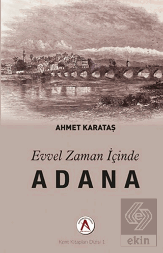 Evvel Zaman İçinde Adana