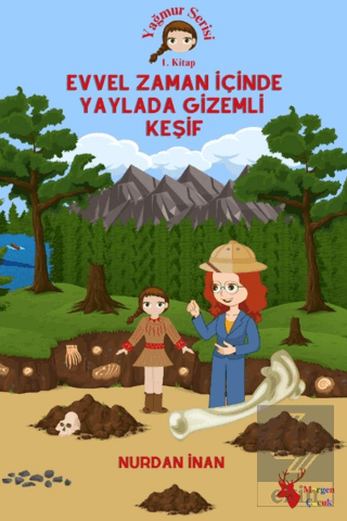 Evvel Zaman İçinde Yaylada Gizemli Keşif