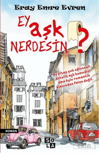 Ey Aşk Nerdesin?