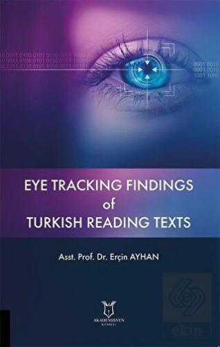 Eye Tracking Findings of Turkish Reading Texts