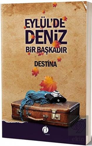 Eylül\'de Deniz Bir Başkadır