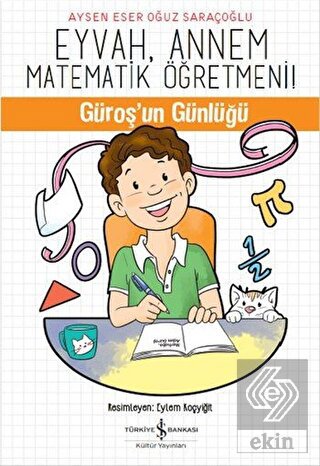 Eyvah, Annem Matematik Öğretmeni