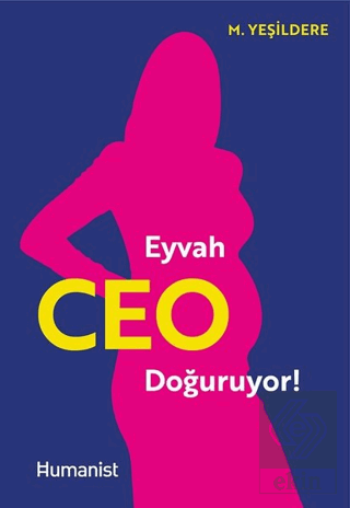 Eyvah Ceo Doğuruyor!