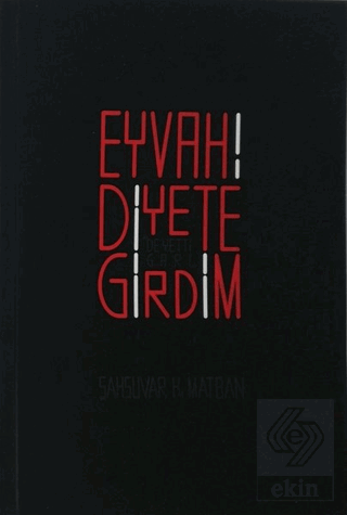 Eyvah! Diyete Girdim