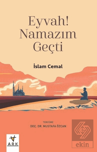 Eyvah! Namazım Geçti