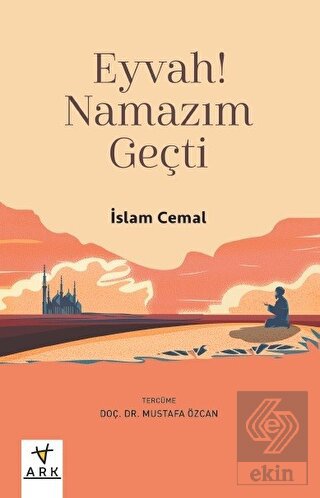 Eyvah! Namazım Geçti