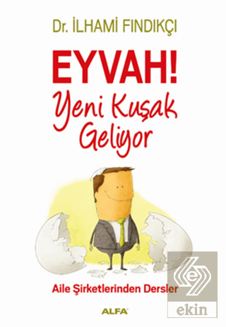 Eyvah! Yeni Kuşak Geliyor