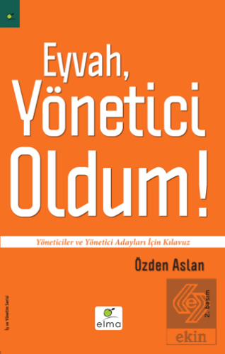 Eyvah, Yönetici Oldum