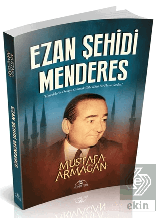 Ezan Şehidi Menderes