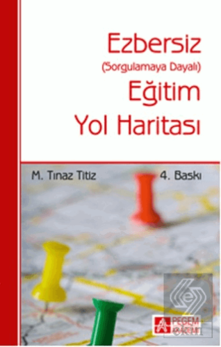 Ezbersiz Eğitim Yol Haritası