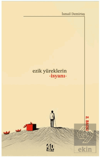 Ezik Yüreklerin İsyanı