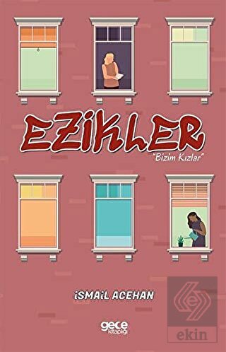 Ezikler "Bizim Kızlar"