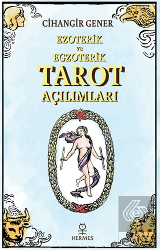 Ezoterik ve Egzoterik Tarot Açılımları