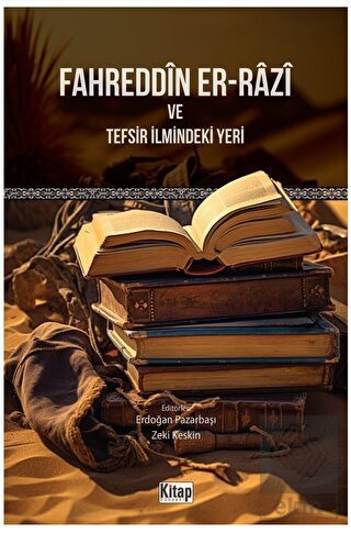 Fahreddin Er-Razi ve Tefsir İlmindeki Yeri