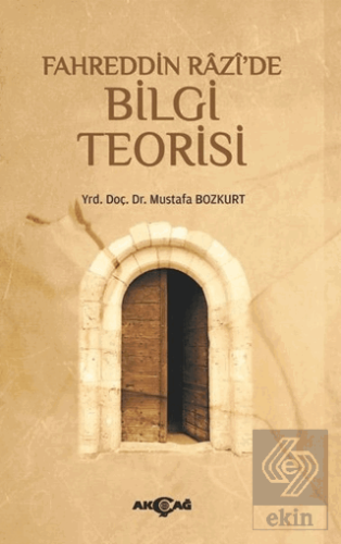 Fahreddin Razi\'de Bilgi Teorisi