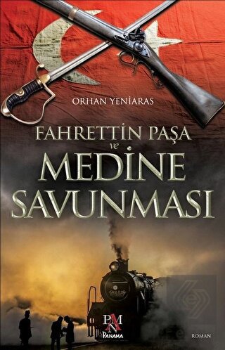 Fahrettin Paşa ve Medine Savunması