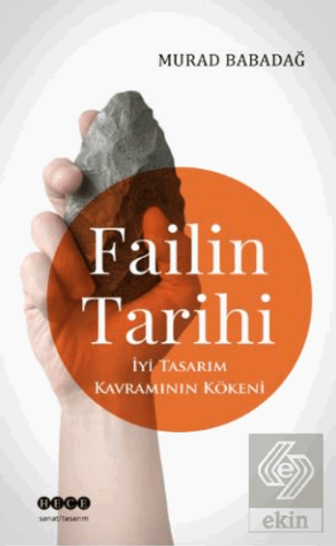 Failin Tarihi - İyi Tasarım Kavramının Kökeni