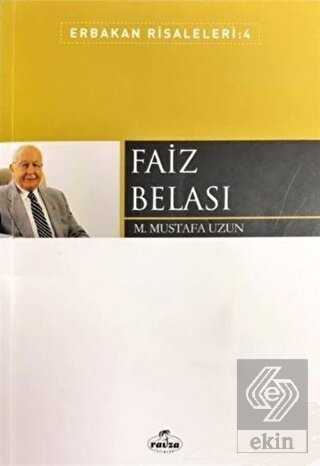 Faiz Belası - Erbakan Risaleleri: 4