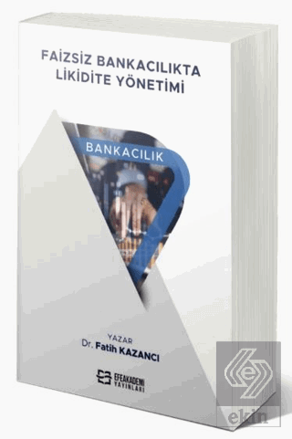 Faizsiz Bankacılıkta Likidite Yönetimi