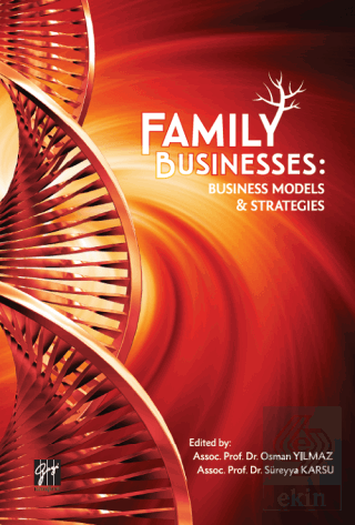 Family Businesses: Business Models and Strategies